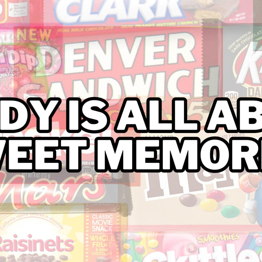 Candy is All About Sweet Memories, Share Yours!