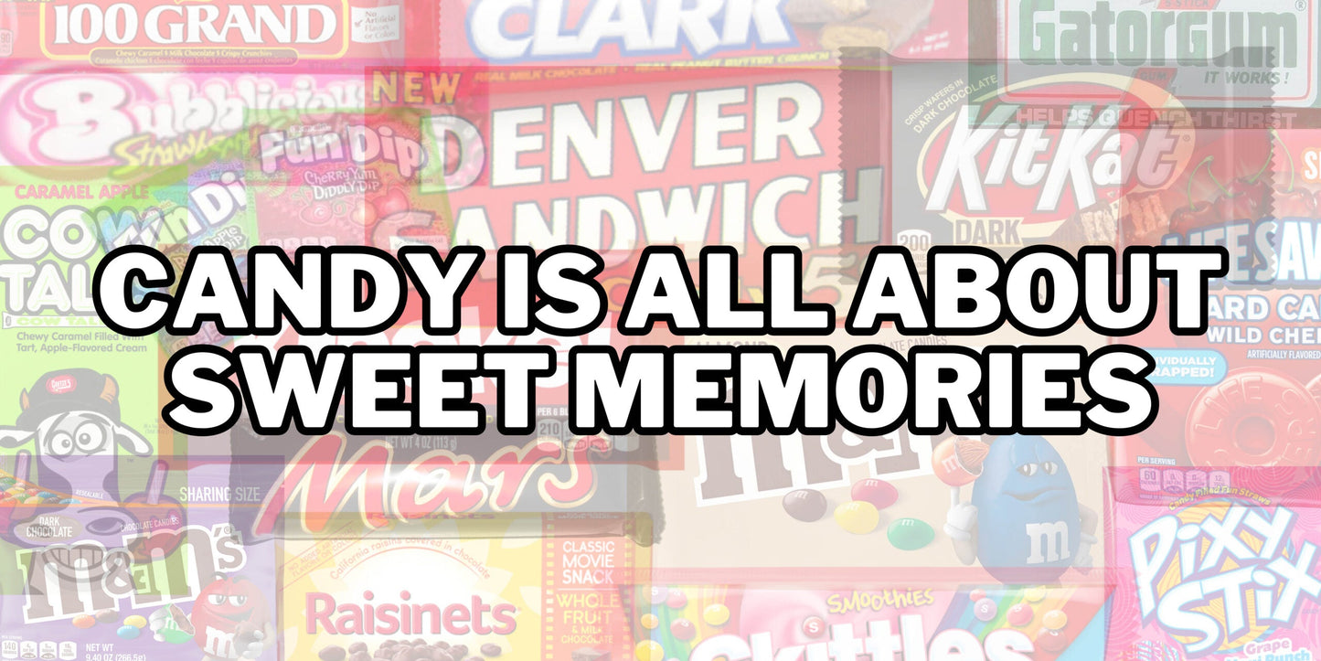 Candy is All About Sweet Memories, Share Yours!