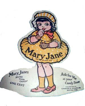 This is a paper cut out advertisement for Mary Janes and one of the oldest candy advertisements in our collection!